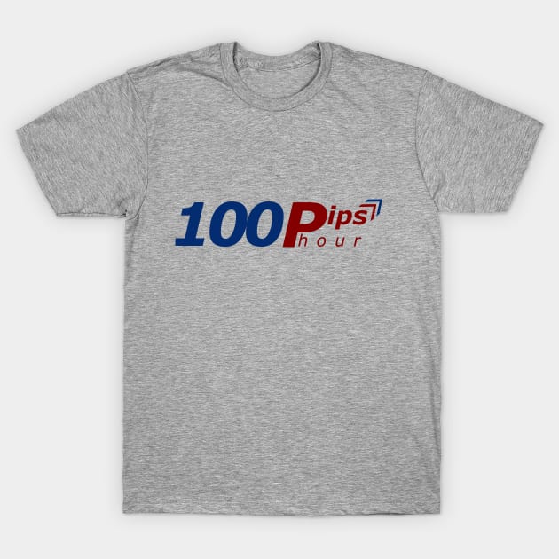 Forex - 100 Pips / Hours T-Shirt by EraserArt